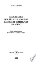 Recherches sur les plus anciens emprunts sémitiques en grec