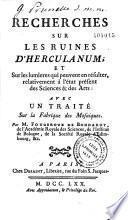 Recherches sur les ruines d'Herculanum...