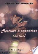 Rechute à caractère sensuel