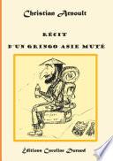 Récit d'un gringo Asie Muté