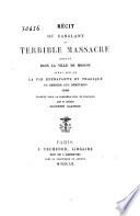Récit du sanglant et terrible massacre arrivé dans la ville de Moscou, ainsi que de la fin effrayante et tragique du dernier duc Démétrius, 1606