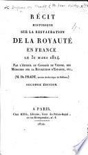Récit historique sur la restauration de la Royauté en France, le 31 mars 1814