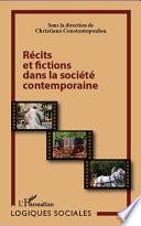 Récits et fictions dans la société contemporaine