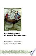 Récits mythiques du Moyen Âge portugais