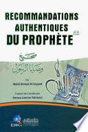 RECOMMANDATIONS AUTHENTIQUES DU PROPHETE