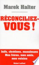 Réconciliez-vous !