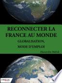Reconnecter la France au monde