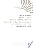 Reconstruire des logements sociaux à Marseille : réactivité sociale et enjeu