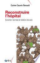 Reconstruire l'hôpital