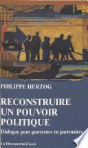 Reconstruire un pouvoir politique