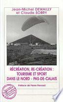 Récréation, re-création