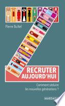 Recruter aujourd'hui