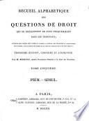 Recueil alphabétique des questions de droit qui se présentent le plus fréquemment dans les tribuanux