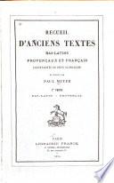 Recueil d'anciens textes bas-latins, provençaux et français