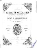 Recueil de généalogies de maisons nobles de France