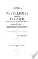 Recueil de généalogies inédites de Flandre