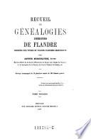 Recueil de généalogies inédites de Flandre