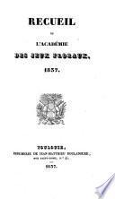 Recueil de l'Académie des jeux floraux