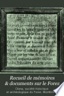 Recueil de mémoires & documents sur le Forez