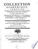 Recueil de mémoires, ou collection de pièces académiques, concernant la médecine, l'anatomie et la chirurgie, la chymie, la physique expérimentale, la botanique et l'histoire naturelle