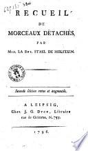 Recueil de morceaux détachés, par mad. la b.ne Stael de Holstein