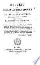 Recueil de Pieces Authentiques sur le Captif de Ste.-Helene
