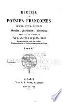 Recueil de poésies françoises des XVe et XVIe sièceles, morales facétieuses, historiques, réunies et annotées