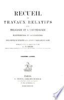 Recueil de travaux relatifs à la philologie et à l'archéologie égyptiennes et assyriennes
