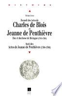 Recueil des Actes de Charles de Blois et Jeanne de Penthièvre