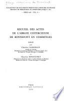 Recueil des actes de l'abbaye cistercienne de Bonnefont en Comminges