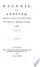 Recueil des arrêtés, décisions, lettres et autres actes de l'intendance departementale de la Lys