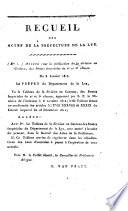 Recueil des arrêtés, décisions, lettres et autres actes de l'intendance departementale de la Lys