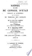 Recueil des arrêts du Conseil d'Etat statuant au contentieux, des décisions du Tribunal des conflits, de la Cour des comptes et du Conseil des prises