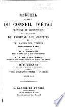Recueil des arrêts du Conseil d'Etat statuant au contentieux, des décisions du Tribunal des conflits, de la Cour des comptes et du Conseil des prises