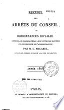 Recueil des arrêts du Conseil, ou Ordonnances royales rendues en Conseil d'État...