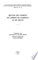 Recueil des chartes de l'abbaye de Clairvaux au XII siècle