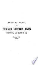 Recueil des décisions des tribunaux arbitraux mixtes, institúes par les traités de paix