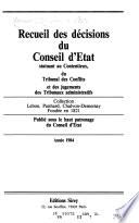 Recueil des décisions du Conseil d'État statuant au contentieux et du Tribunal des conflits et des jugements des Tribunaux administratifs
