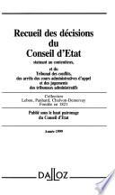 Recueil des décisions du Conseil d'État statuant au contentieux et du Tribunal des conflits et des jugements des Tribunaux administratifs