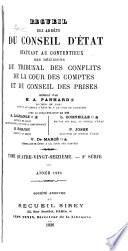 Recueil des decisions du Conseil d'Etat statuant au contentieux et du Tribunal des Conflits et des jugements des tribunaux administratifs