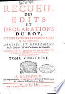 Recueil des édits et declarations du roy