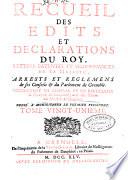 Recueil des édits et declarations du roy