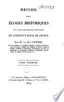 Recueil des éloges historiques lus dans les séances publiques de l'Institut royal de France