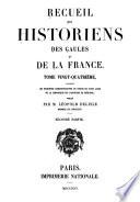 Recueil des historiens des Gaules et de la France. 8