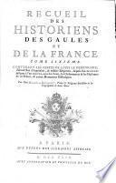 Recueil des historiens des Gaules et de la France