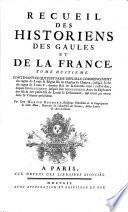 Recueil des historiens des Gaules et de la France