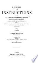 Recueil des instructions données aux ambassadeurs et ministres de France depuis les traités de Westphalie jusqu'à la révolution française