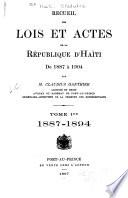 Recueil des lois et actes de la République d'Haïti de 1887 à 1904