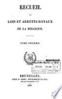 Recueil des lois et actes géneraux du gouvernement, en vigueur dans le Royaume des Pays-Bas