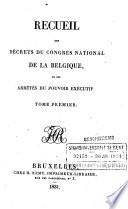Recueil des lois et actes géneraux du gouvernement, en vigueur dans le Royaume des Pays-Bas